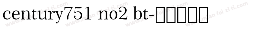 century751 no2 bt字体转换